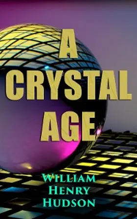 Hudson |  A Crystal Age | eBook | Sack Fachmedien