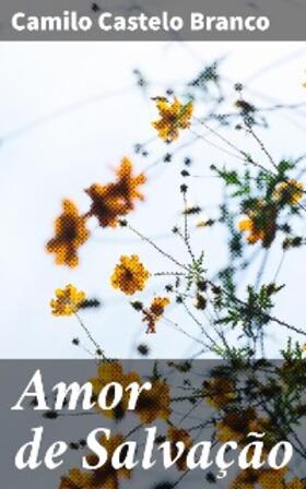Branco |  Amor de Salvação | eBook | Sack Fachmedien