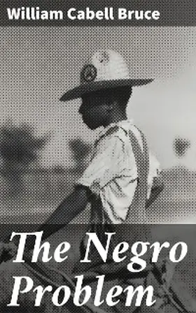 Bruce |  The Negro Problem | eBook | Sack Fachmedien