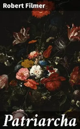 Filmer |  Patriarcha | eBook | Sack Fachmedien
