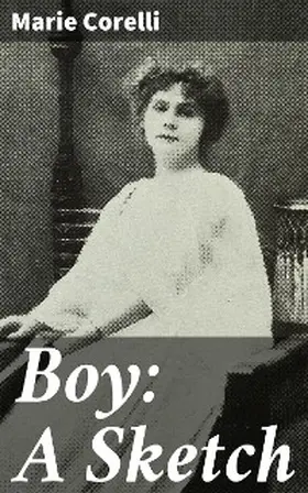 Corelli |  Boy: A Sketch | eBook | Sack Fachmedien