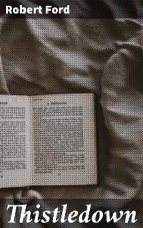 Ford |  Thistledown | eBook | Sack Fachmedien