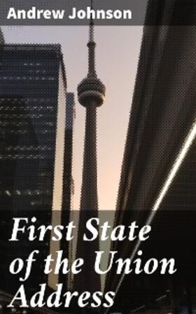 Johnson |  First State of the Union Address | eBook | Sack Fachmedien