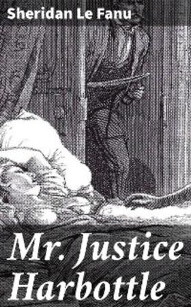 Fanu |  Mr Justice Harbottle | eBook | Sack Fachmedien