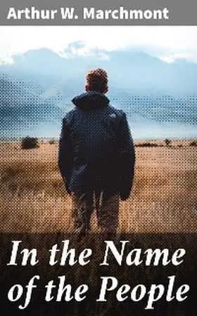 Marchmont |  In the Name of the People | eBook | Sack Fachmedien