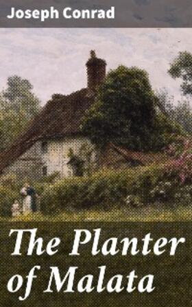 Conrad |  The Planter of Malata | eBook | Sack Fachmedien
