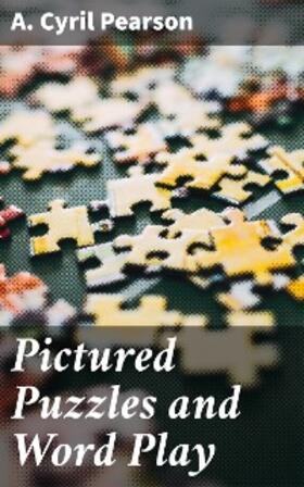 Pearson |  Pictured Puzzles and Word Play | eBook | Sack Fachmedien