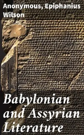 Wilson |  Babylonian and Assyrian Literature | eBook | Sack Fachmedien