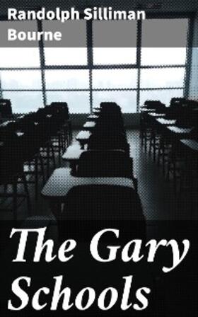 Bourne |  The Gary Schools | eBook | Sack Fachmedien
