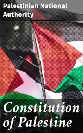 Authority |  Constitution of Palestine | eBook | Sack Fachmedien