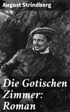 Strindberg |  Die Gotischen Zimmer: Roman | eBook | Sack Fachmedien