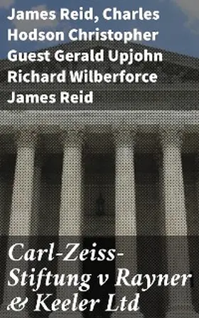 Reid |  Carl-Zeiss-Stiftung v Rayner & Keeler Ltd | eBook | Sack Fachmedien