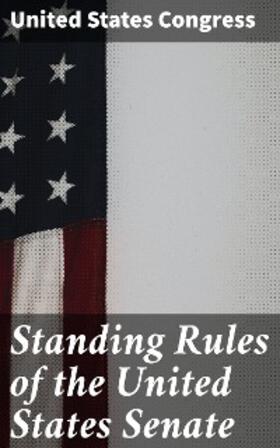 Congress | Standing Rules of the United States Senate | E-Book | sack.de