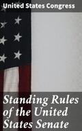 Congress |  Standing Rules of the United States Senate | eBook | Sack Fachmedien