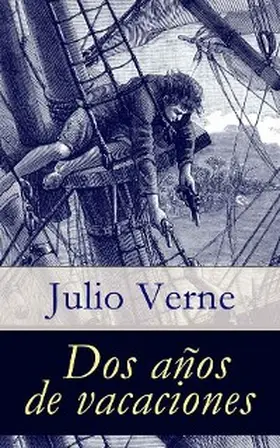 Verne |  Dos años de vacaciones | eBook | Sack Fachmedien