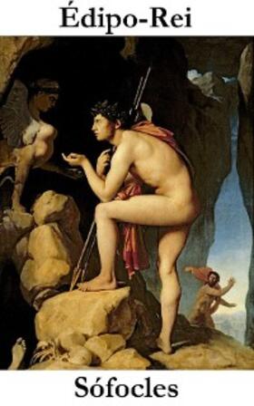 Sófocles |  Édipo-Rei | eBook | Sack Fachmedien
