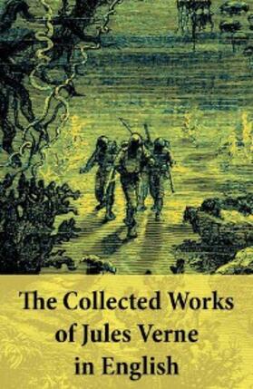 Verne |  The Collected Works of Jules Verne in English (Annotated) | eBook | Sack Fachmedien