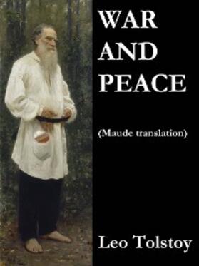 Tolstoy |  War and Peace (Maude translation) (Annotated) | eBook | Sack Fachmedien