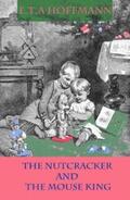 Hoffmann |  The Nutcracker and The Mouse King | eBook | Sack Fachmedien