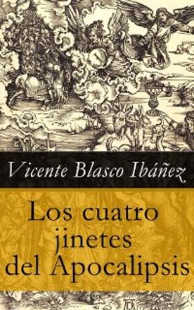 Ibáñez |  Los cuatro jinetes del Apocalipsis | eBook | Sack Fachmedien