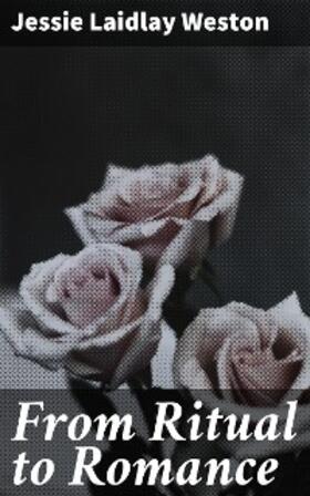 Weston |  From Ritual to Romance | eBook | Sack Fachmedien