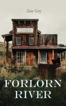 Grey | Forlorn River | E-Book | www.sack.de