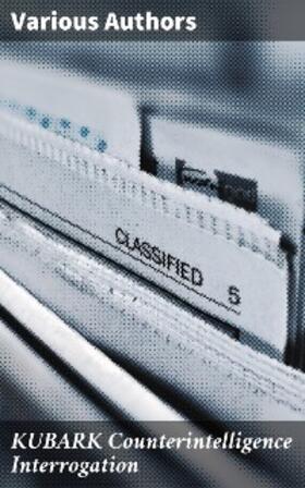 Authors |  KUBARK Counterintelligence Interrogation | eBook | Sack Fachmedien