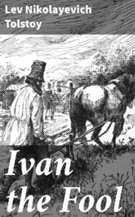 Tolstoy |  Ivan the Fool | eBook | Sack Fachmedien