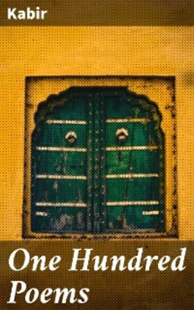 Kabir |  One Hundred Poems | eBook | Sack Fachmedien