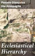  Ecclesiastical Hierarchy | eBook | Sack Fachmedien