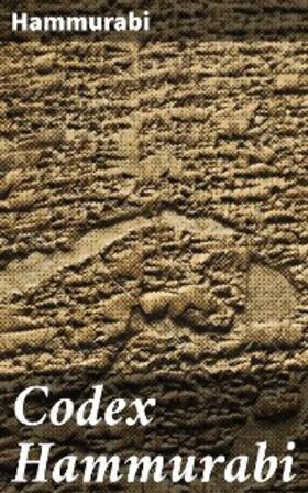 Hammurabi |  Codex Hammurabi | eBook | Sack Fachmedien
