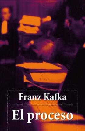 Kafka |  El proceso | eBook | Sack Fachmedien