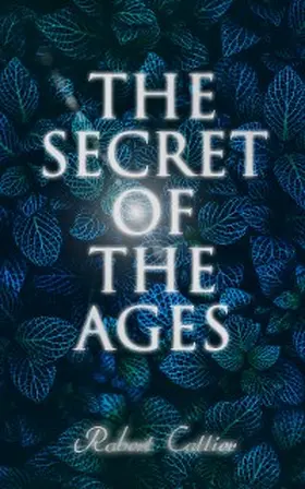 Collier |  The Secret of the Ages | eBook | Sack Fachmedien
