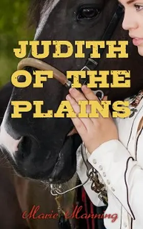 Manning | Judith of the Plains (Annotated) | E-Book | www.sack.de