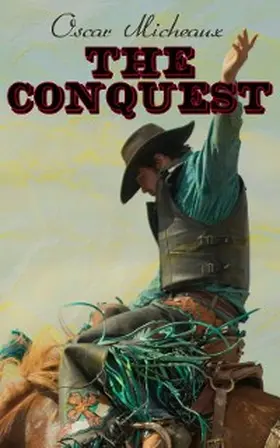 Micheaux |  The Conquest (Annotated) | eBook | Sack Fachmedien