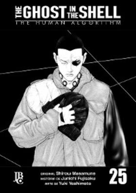 Masamune / Fujisaku |  The Ghost in The Shell - The Human Algorithm Capítulo 025 | eBook | Sack Fachmedien