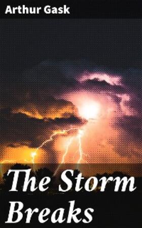 Gask |  The Storm Breaks | eBook | Sack Fachmedien