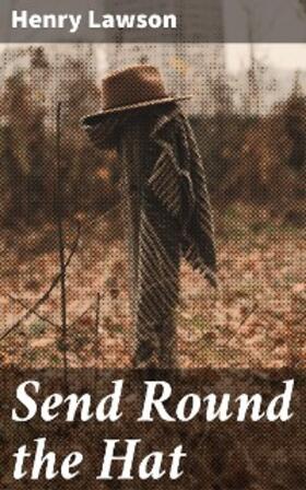 Lawson |  Send Round the Hat | eBook | Sack Fachmedien