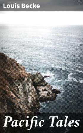Becke |  Pacific Tales | eBook | Sack Fachmedien