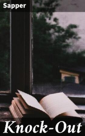Sapper |  Knock-Out | eBook | Sack Fachmedien