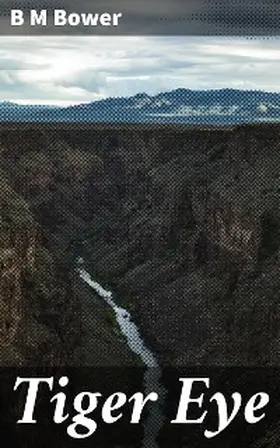 Bower |  Tiger Eye | eBook | Sack Fachmedien