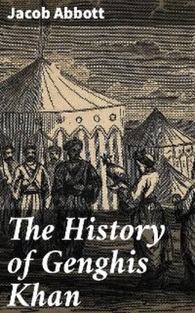 Abbott | The History of Genghis Khan | E-Book | www.sack.de