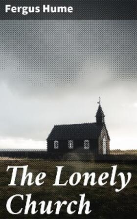 Hume |  The Lonely Church | eBook | Sack Fachmedien