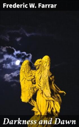 Farrar |  Darkness and Dawn | eBook | Sack Fachmedien