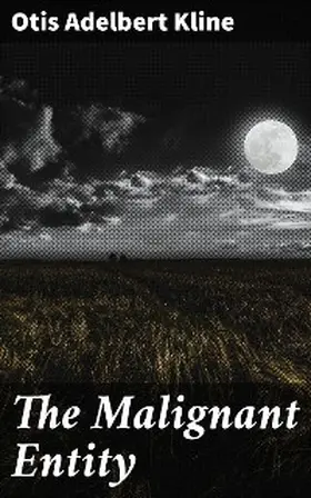 Kline |  The Malignant Entity | eBook | Sack Fachmedien