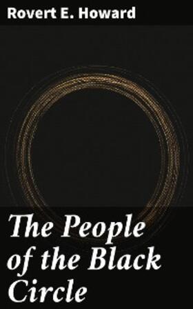 Howard |  The People of the Black Circle | eBook | Sack Fachmedien