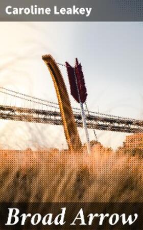 Leakey |  Broad Arrow | eBook | Sack Fachmedien