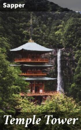 Sapper |  Temple Tower | eBook | Sack Fachmedien