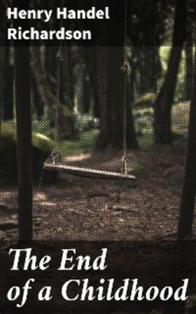 Richardson |  The End of a Childhood | eBook | Sack Fachmedien