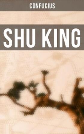 Confucius |  Shu King | eBook | Sack Fachmedien